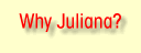 Why Choose Juliana?
